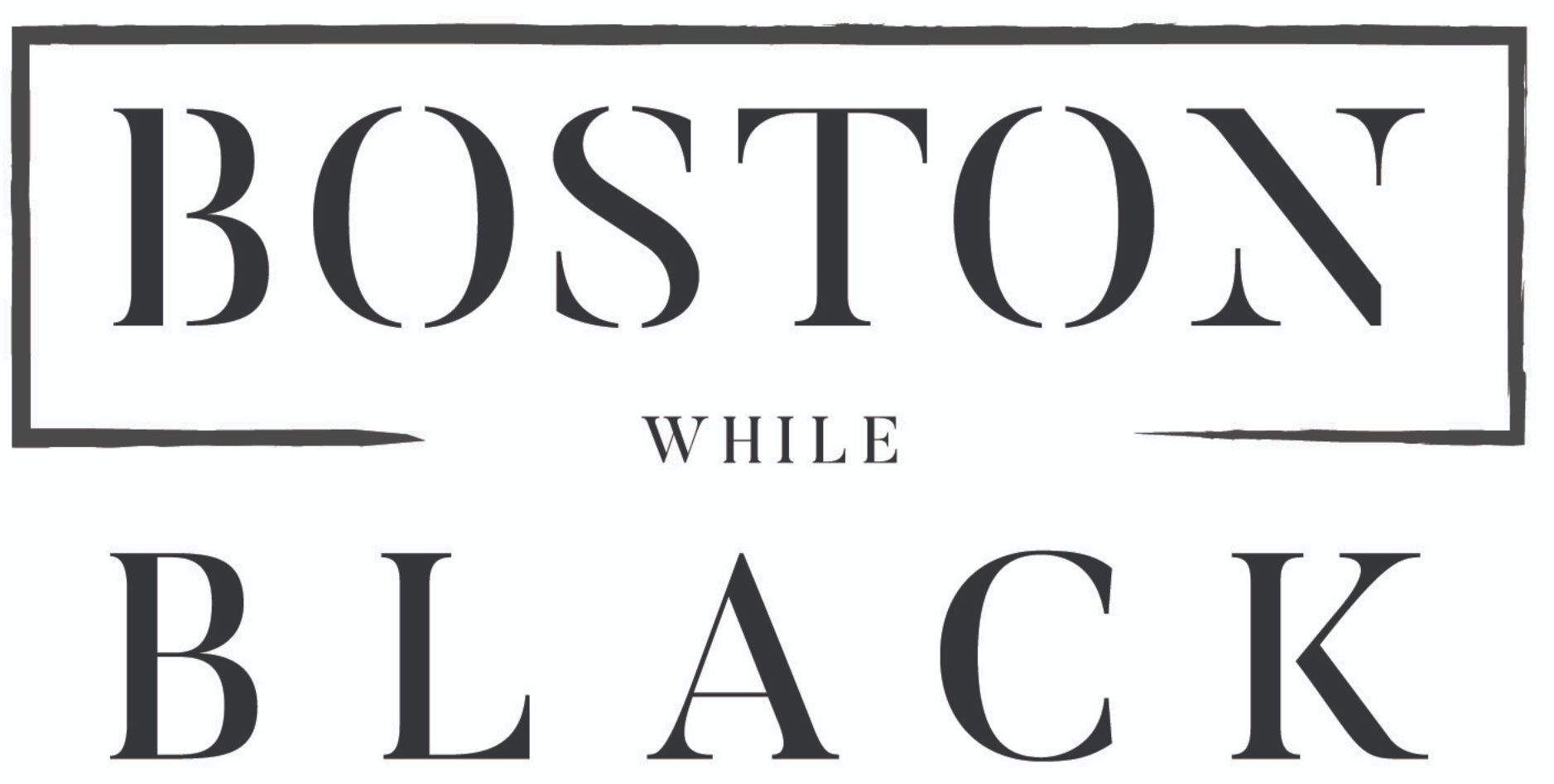 Boston While Black